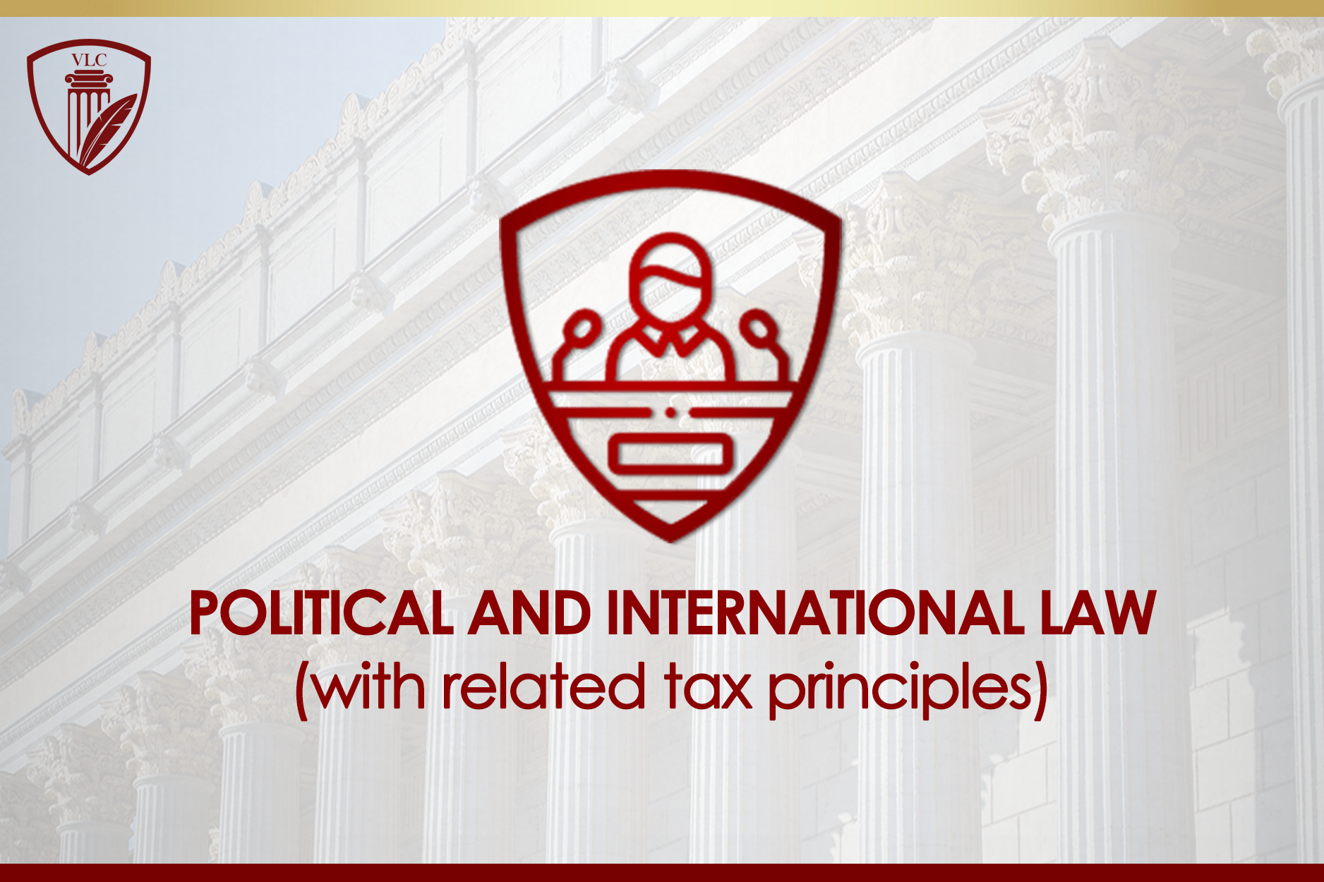 Political and International Law (with related tax principles)